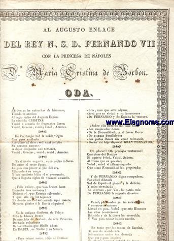 Al Augusto Enlace del Rey N.S.D. Fernando VII, con la Princesa de Npoles D Mara Cristina de Borbn.Oda.