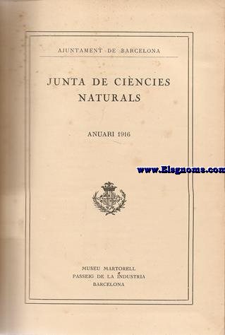 Ajuntament de Barcelona. Junta de Cincies Naturals. Anuari 1916.