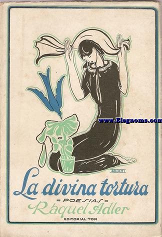 La divina tortura.Poesas.Prlogo de R. Cansinos Assens.