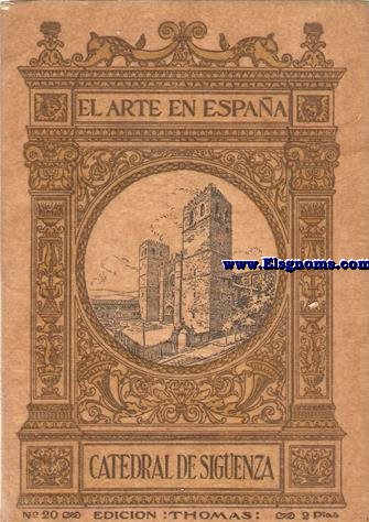 La Catedral de Sigenza.
