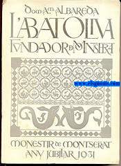 L'Abat Oliva Fundador de Montserrat (971(?)-1046). Assaig biogrfic per...