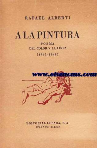 A la pintura. Poema del color y la línea (1945-1948).