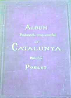 Album Pintoresch - Monumental de Catalunya. Poblet.Petita edici.