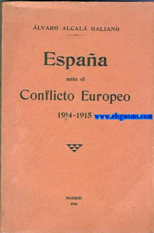 Espaa ante el conflicto europeo (1914-1915).
