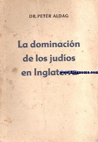 La dominacin de los judos en Inglaterra.