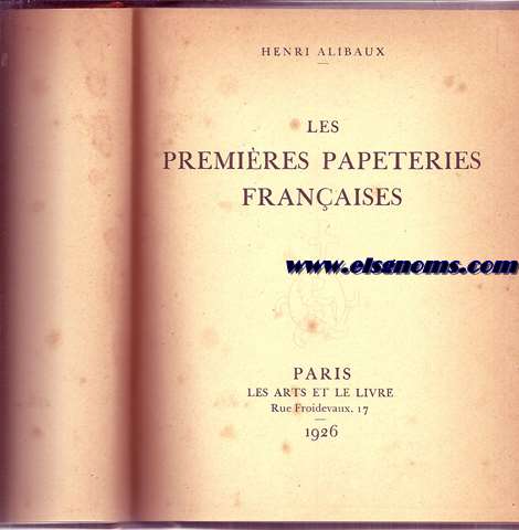 Les premires papeteries francaises.