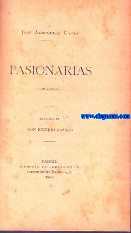 Pasionarias (Diseos). Prlogo de Eusebio Blasco.