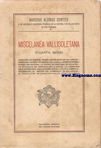 Miscelnea Vallisoletana. Cuarta serie.