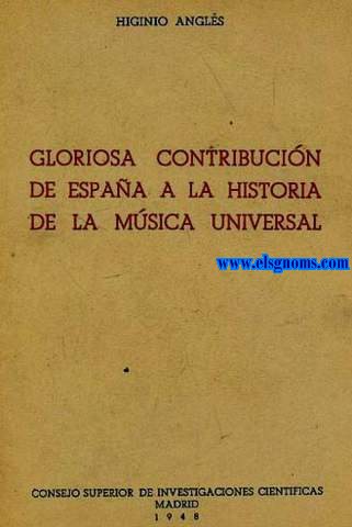 Gloriosa contribucin de Espaa a la historia de la msica universal.
