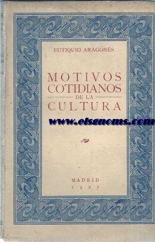 Motivos cotidianos de la cultura.
