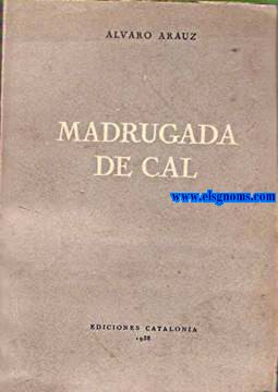 Madrugada de cal.