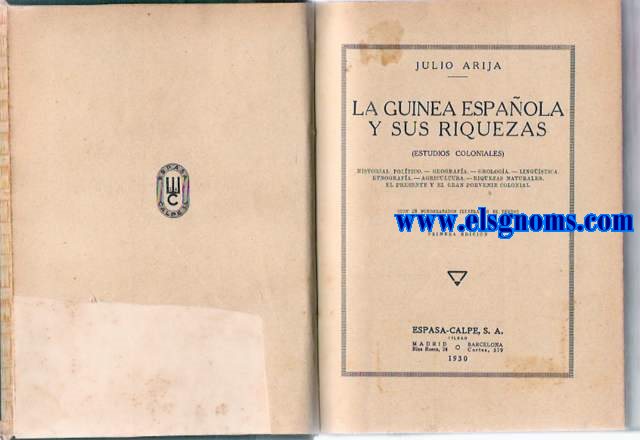 La Guinea Espaola y sus riquezas (Estudios coloniales).