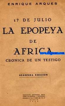 17 de Julio.La epopeya de Africa.Crnica de un testigo.