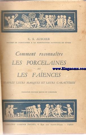 Comment reconnatre les porcelaines et les faences d'aprs leurs marques et leurs caractres.