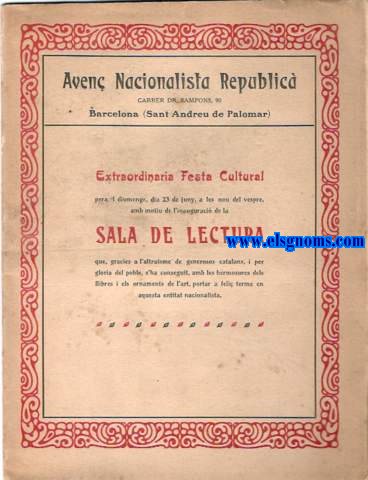 Aven Nacionalista Republic (Ssnt Andreu de Palomar). Extraordinria Festa Cultural pera'l diumenge dia 23 de juny...