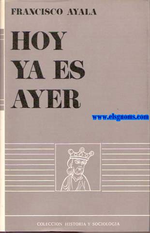 Hoy ya es ayer.
