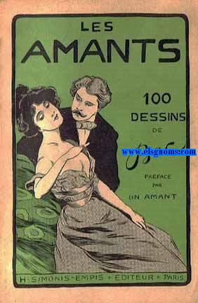 Les amants. Contenant 100 d'essins. Pr'eface par un amant.