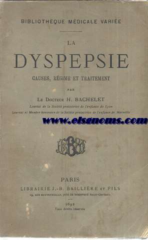 La dyspepsie. Causes, rgime et traitement.