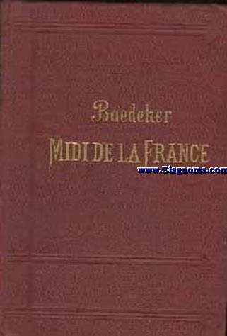 Midi de la France depuis La Loire et compris la Corse. Manuel du voyageur.