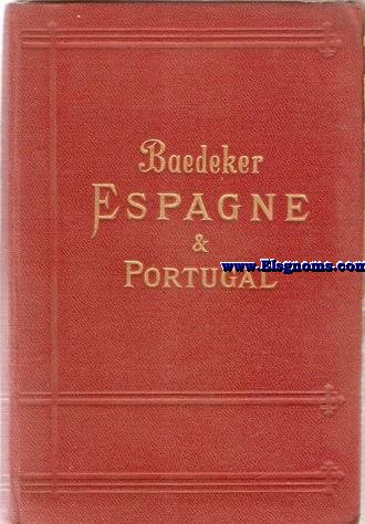 Espagne et Portugal.Manuel du voyageur.
