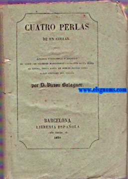 Cuatro perlas de un collar. Historia tradicional y artstica de todos los clebres monasterios catalanes Santa Mara de Ripoll, Santa Mara de Poblet, Santas Creus y San Cucufate del Valls.