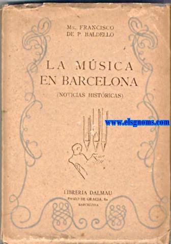 La msica en Barcelona (Noticias histricas).
