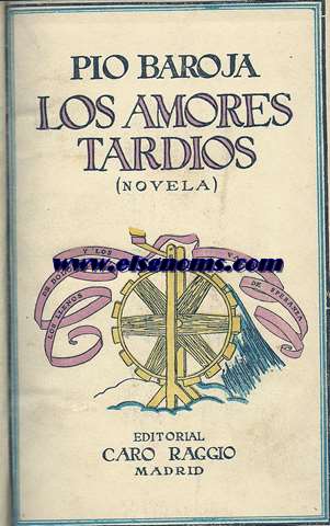 Los amores tardos (Novela).
