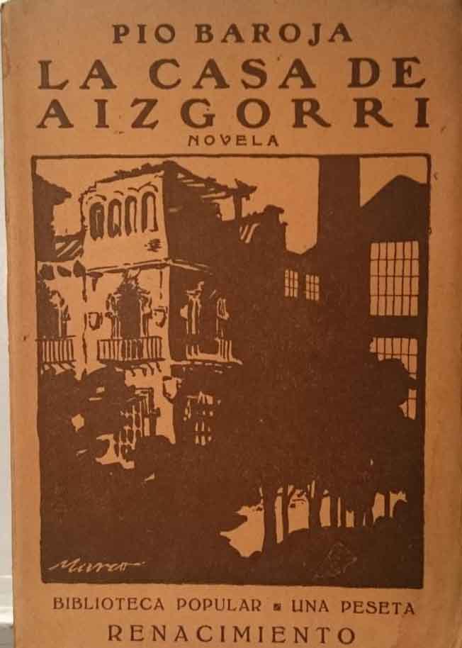 La Casa de Aizgorri. Novela.