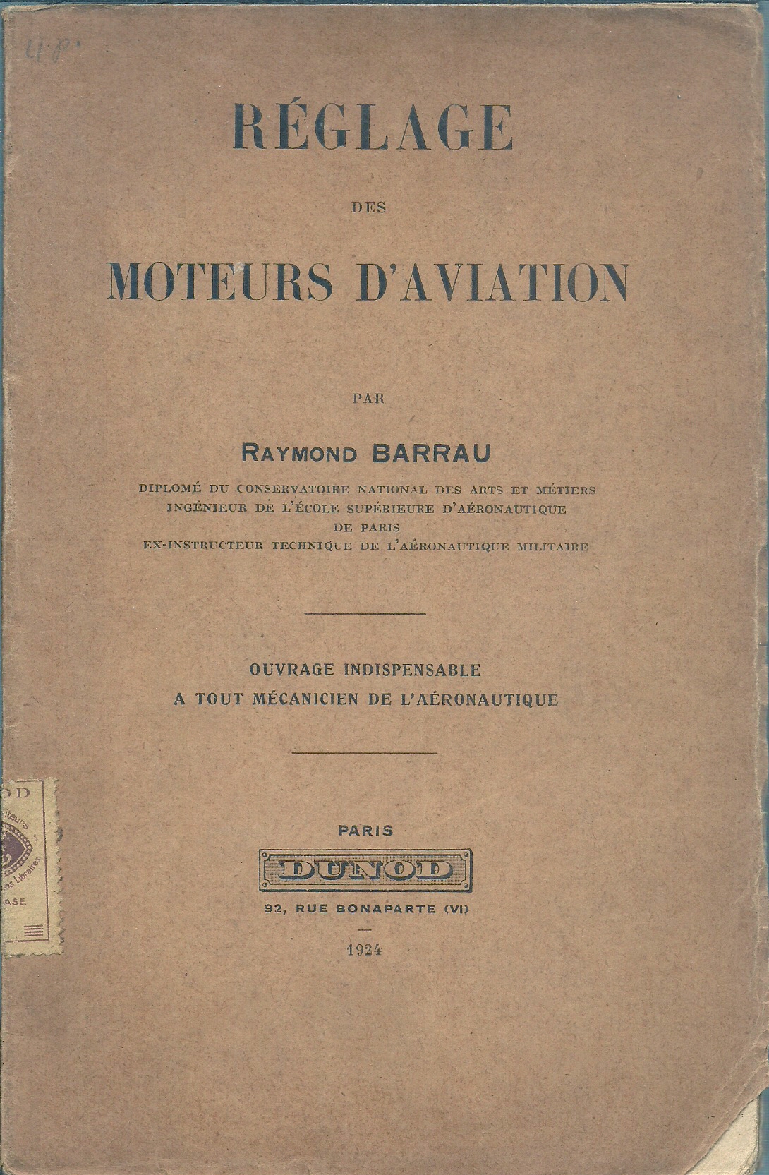 Rglage des moteurs d'aviation.Ouvrage indispensable a tout mcanicien de l'aronautique.
