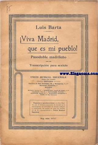 ¡Viva Madrid, que es mi pueblo!. Pasodoble madrileño. Transcripción para sexteto.