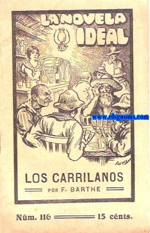 Los carrilanos. La Novela ideal.