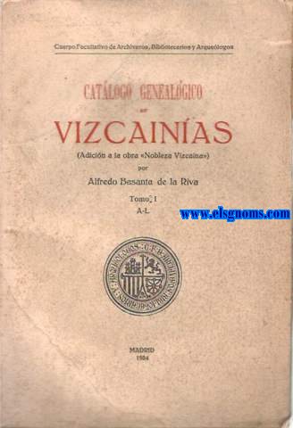 Catlogo Genealgico de Vizcainas (Adicin a la obra 