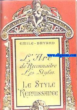 l'Art de reconnatre les styles: Le Style Renaissance.