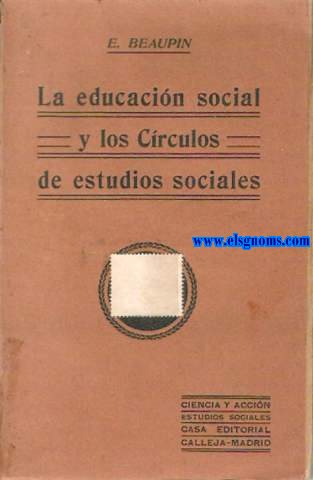 La educacin social y los Crculos de Estudios Sociales.