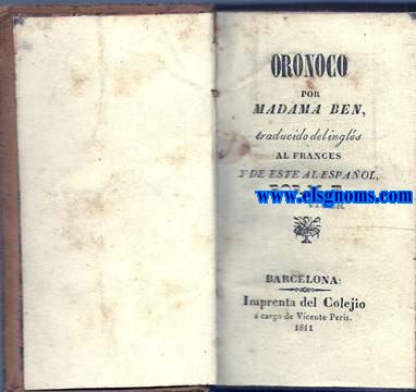 Oronoco.Unido:ARMGART YLUDVIC.Novela traducida del alemn por V.O.P.Unido: PETITET.- Marcelo, preboste de los mercaderes de Paris. Novela histrica del siglo XIV.Unido: ROUSSEAU DE LA VALETTE.-Casimiro,Rey de Polonia.Vertida al castellano por Nicsa Foltrava.Unido: JENISRA y VALMORE  La hurfana rusa. Ancdota histrica estractada de un manuscrito que se encontr en un convento de Smolensk,cuando fue tomada estaciudad por el Ejrcito Grande.Unido:Idda de Tourenbourg  Sin confianza entre esposos nada de dicha.Unido:KOTZEBUE.-El tumulto de la colina.Unido:J.J. BARTHELEMI.-Caridad y Polidoro.
