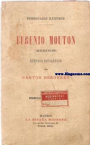 Eugenio Mouton (Merinos).Estudio biogrfico por...