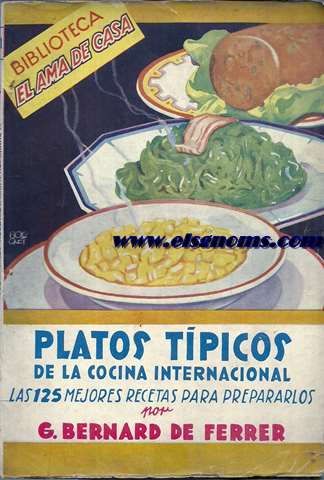 Platos tpicos de la cocina internacional. Las 125 mejores recetas para prepararlos.