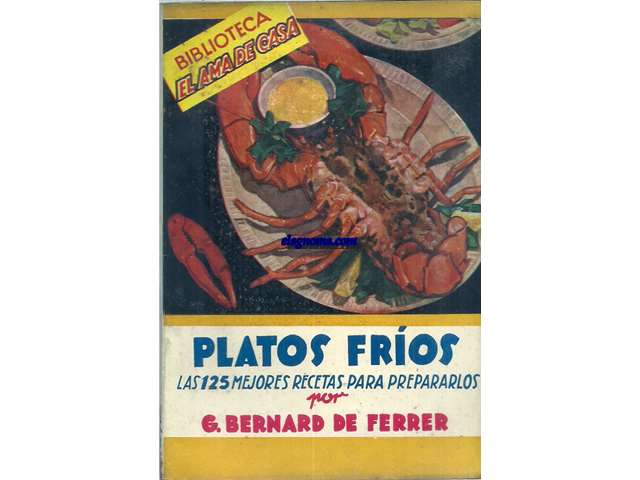 Platos fros. Las 125 mejores recetas para prepararlos.