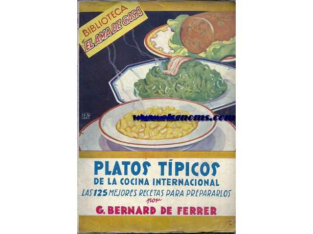 Platos tpicos de la cocina internacional.Las 125 mejores recetas para prepararlos.