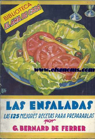 Las ensaladas. Las 125 mejores recetas para prepararlas.