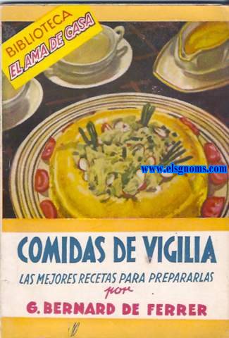 Comidas de vigilia. Las mejores recetas para prepararlas.