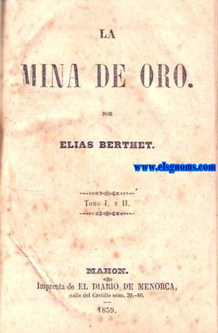 La mina de oro.