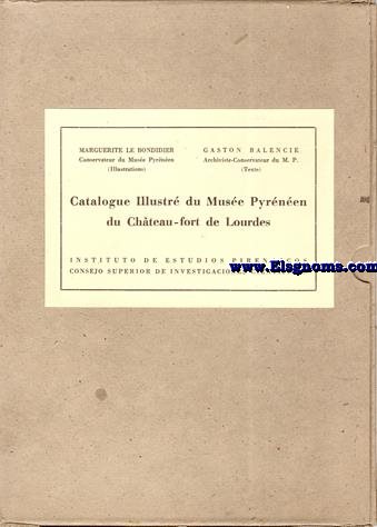 Catalogue illustr du Muse Pyrnen du Chatau  - Fort de Lourdes..