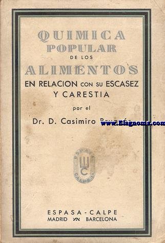 Qumica poplar de los alimentos en relacin con su escasez y caresta.