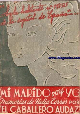 Mi marido soy yo (Memorias de Helia Torres).
