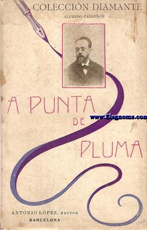 A punta de pluma.