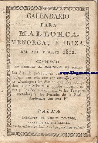 Calendario para Mallorca, Menorca,  Iviza, del ao 1812. Compuesto con arreglo al Meridiano de Palma.