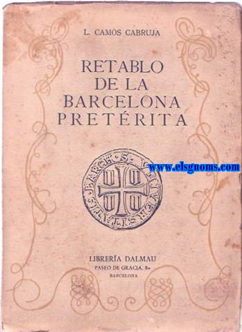 Retablo de la Barcelona pretrita.