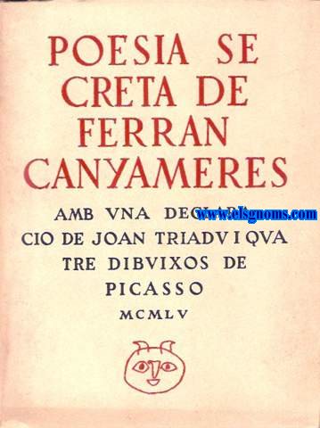 Poesia secreta de... Amb una declaraci de Joan Triadu i quatre dibuixos de Picasso.