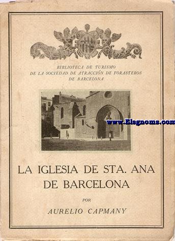 La Iglesia de Santa Ana de Barcelona.